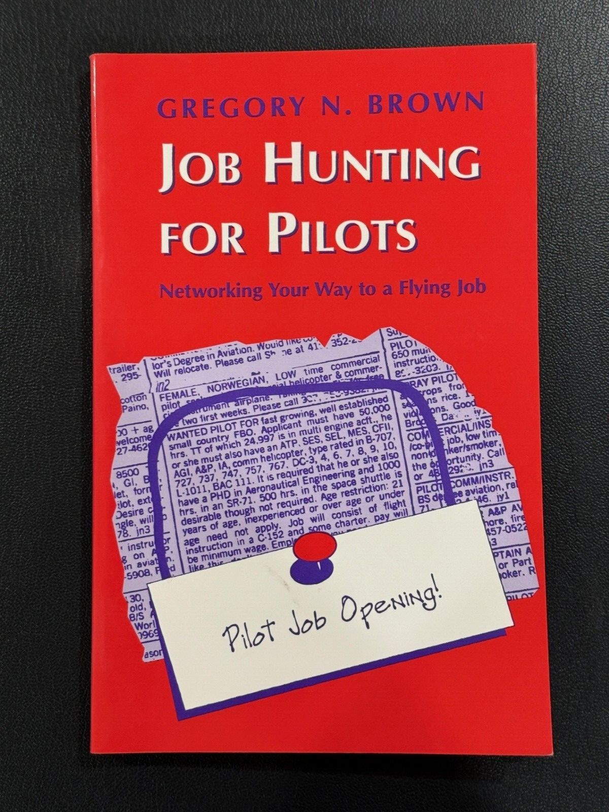 Job Hunting for Pilots: Networking your way to a flying job (Professional – NEW)