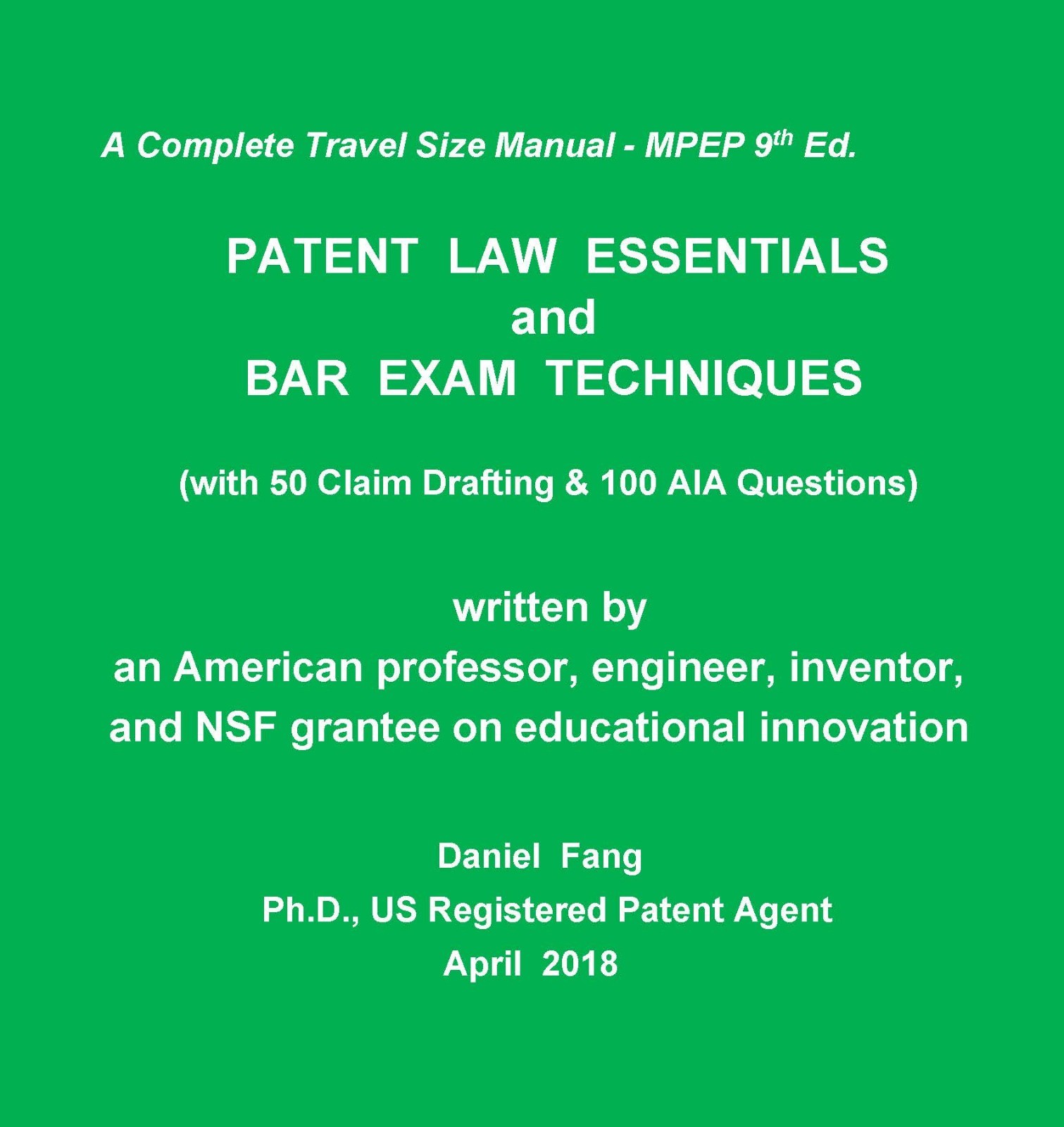 PATENT LAW ESSENTIALS and BAR EXAM TECHNIQUES