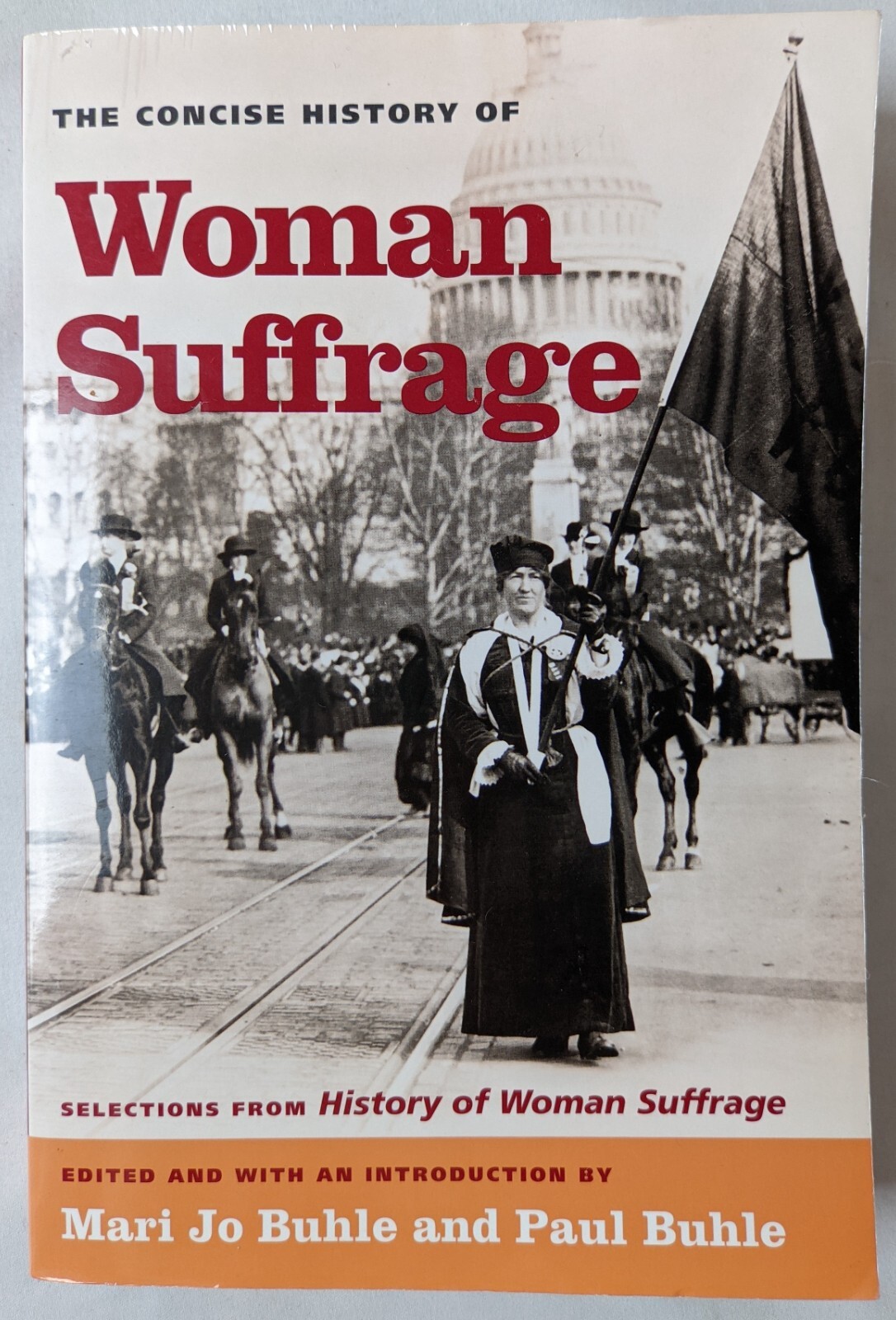 The Concise History of Woman Suffrage: Selections from History by Buhle PB