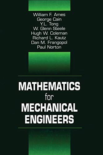 Mathematics for Mechanical Engineers,William F. Ames, George Cai