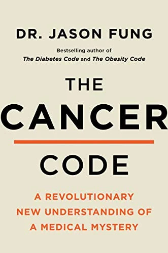 The Cancer Code: A Revolutionary New Understanding of a Medical Mystery (The Wel