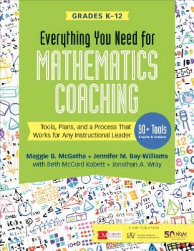 Everything You Need for Mathematics Coaching: Tools, Plans, and a Process – GOOD