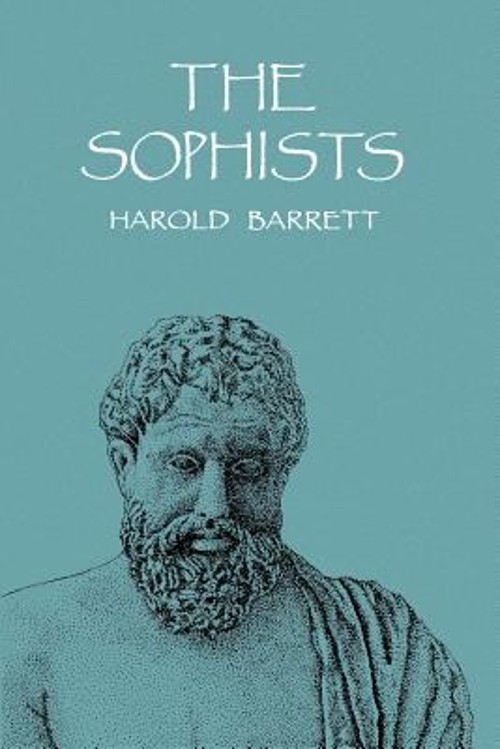 The Sophists : Rhetoric, Democracy, and Plato’s Idea of Sophistry