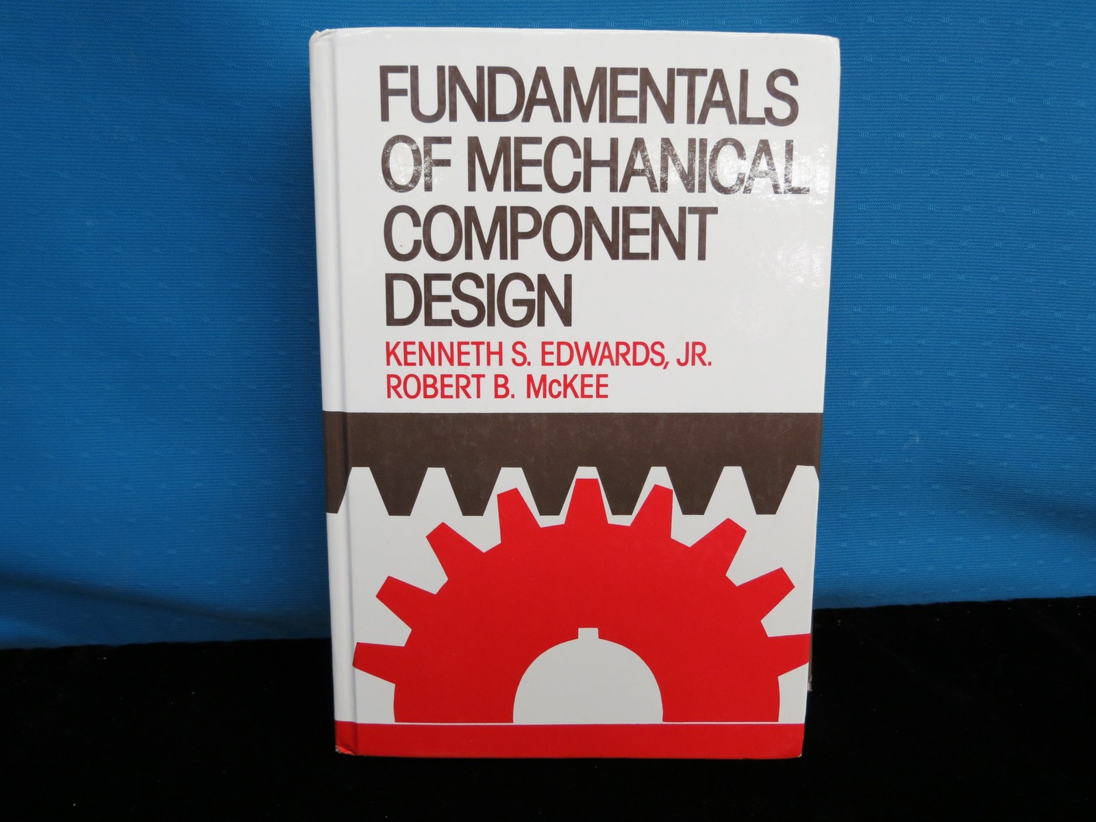 Fundamentals of Mechanical Component Design – hardcover Edwards, Kenneth S.|…