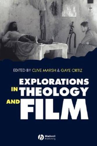 Explorations in Theology and Film: An Introduction – Paperback – GOOD