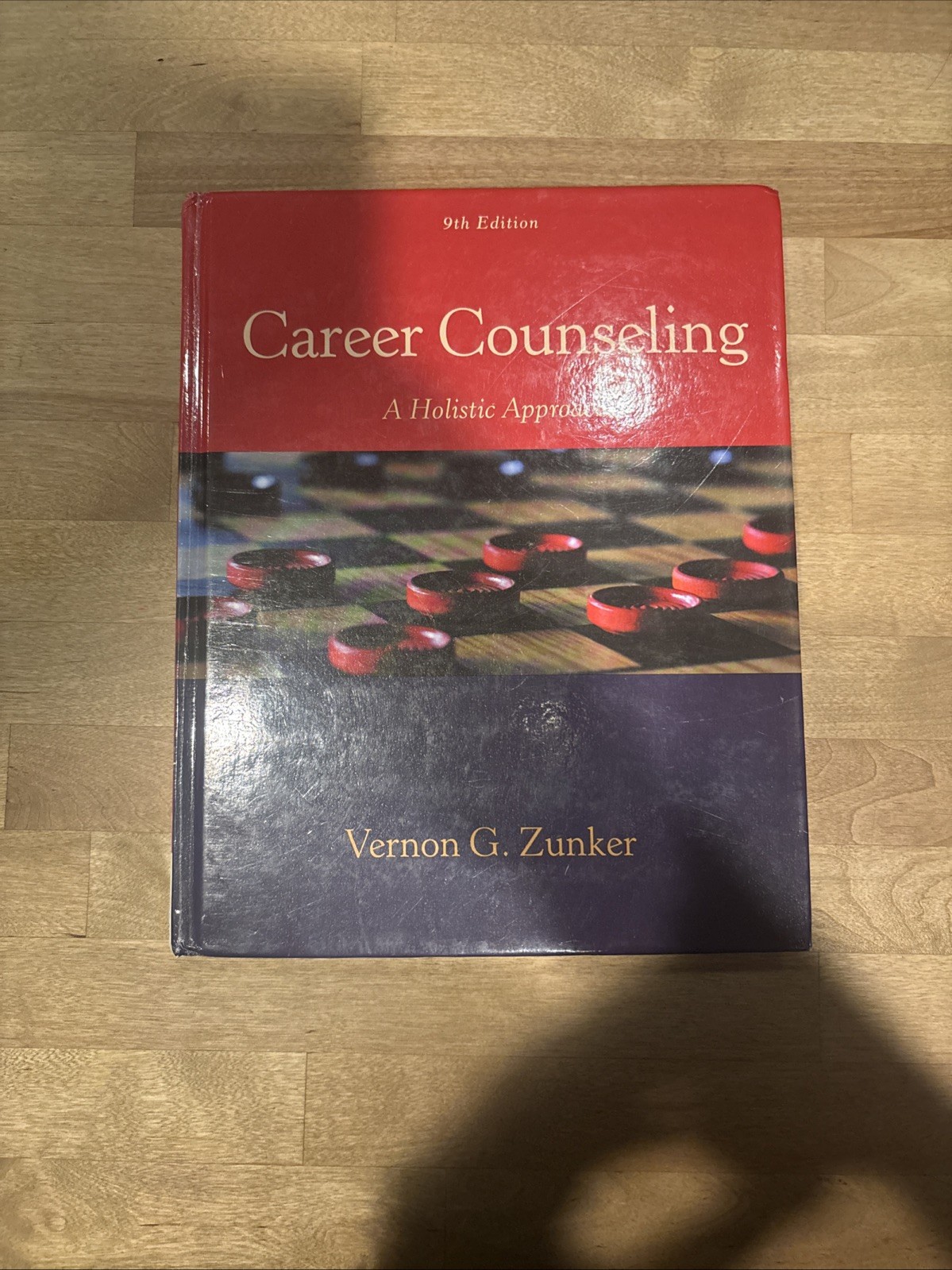 Career Counseling A Holistic Approach 9th Edition Vernon G. Zunker Hardcover