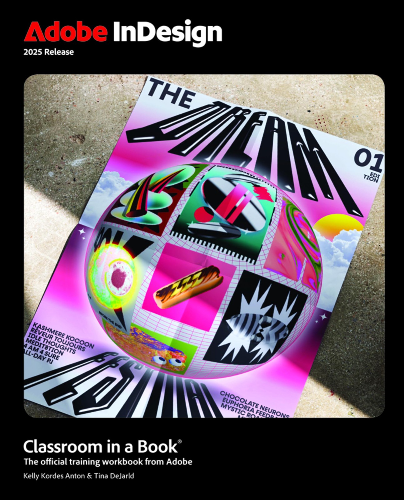 ADOBE INDESIGN CLASSROOM IN A BOOK 2025 RELEASE BY Kelly Anton PAPERBACK