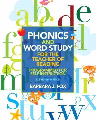 Phonics and Word Study for the Teacher of Reading: Programmed for Self-Instruc..