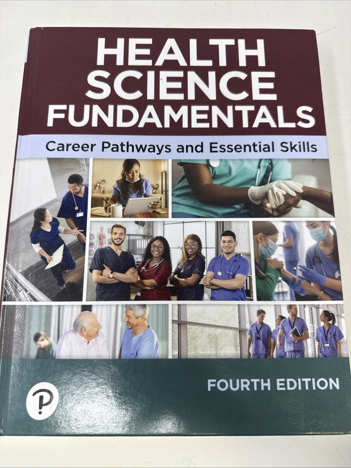 Health Science Fundamentals Career Pathways and Essential Skills 4th Ed 2024