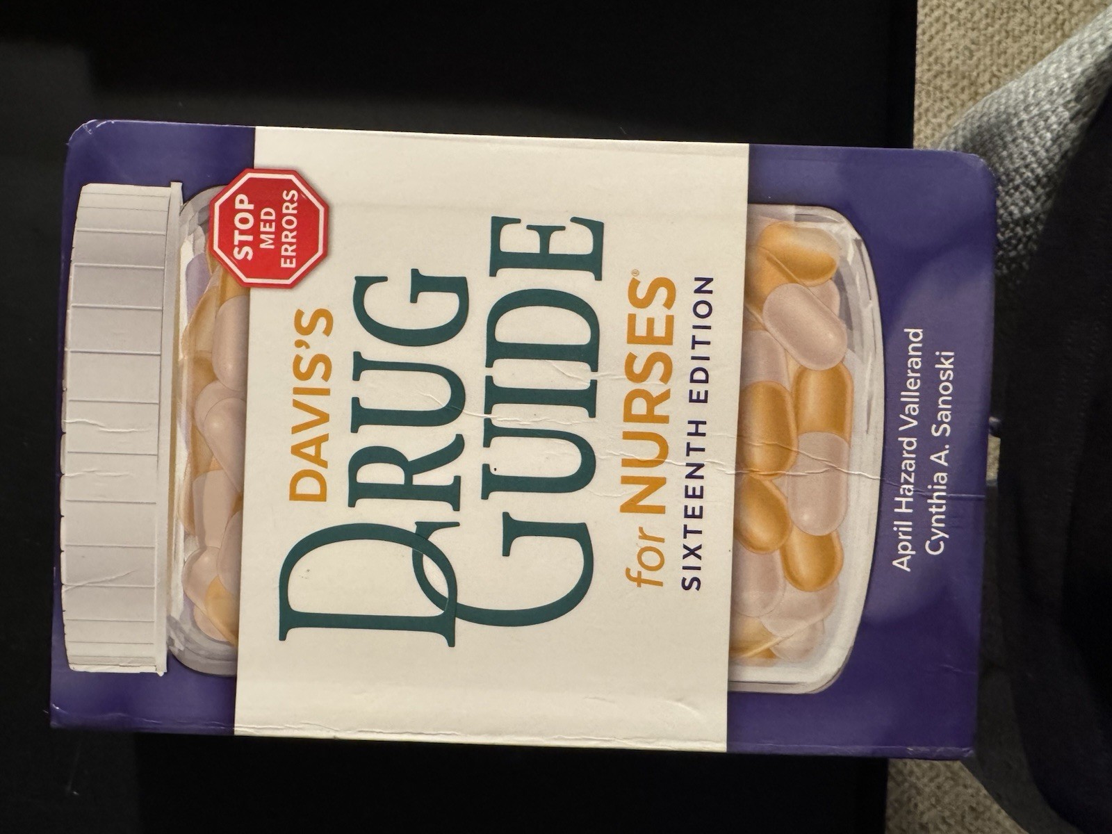 Davis’s Drug Guide for Nurses by Cynthia A. Sanoski and April Hazard Valleran
