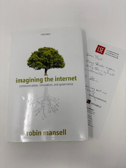 IMAGINING THE INTERNET : COMMUNICATION, INNOVATION, & GOVERNANCE BY R.MANSELL-LN