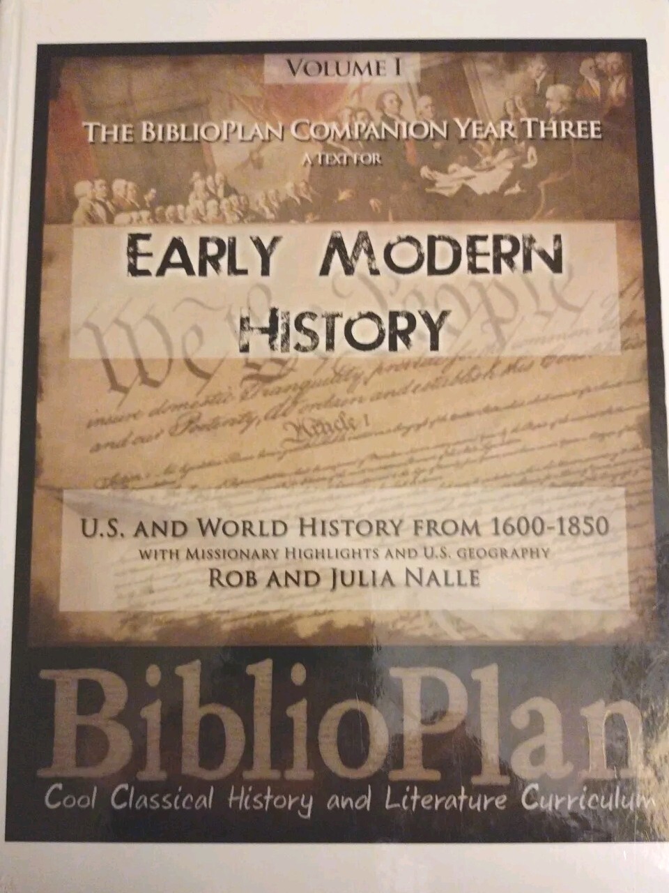 BiblioPlan Early Modern History Year 3 Vol 1 US World History 1600–1850