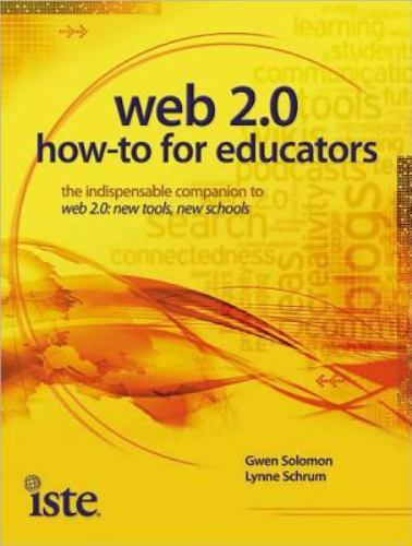 Web 2.0 How-to for Educators – 156484272X, paperback, Gwen Solomon, new