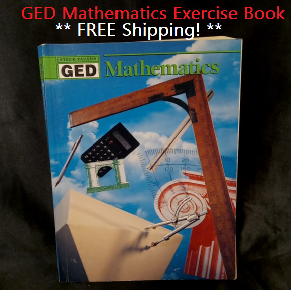 Steck-Vaughn GED Mathematics Exercise Book 1990 Revised Trade Paperback 396pg