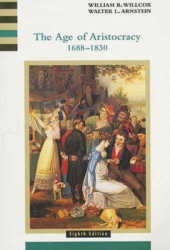 The Age of Aristocracy 1688-1830 (History of England, vol. 3) – Paperback – GOOD