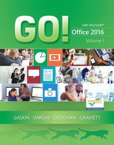 Go! With Microsoft Office 2016, Paperback by Gaskin, Shelley; Vargas, Alicia;…