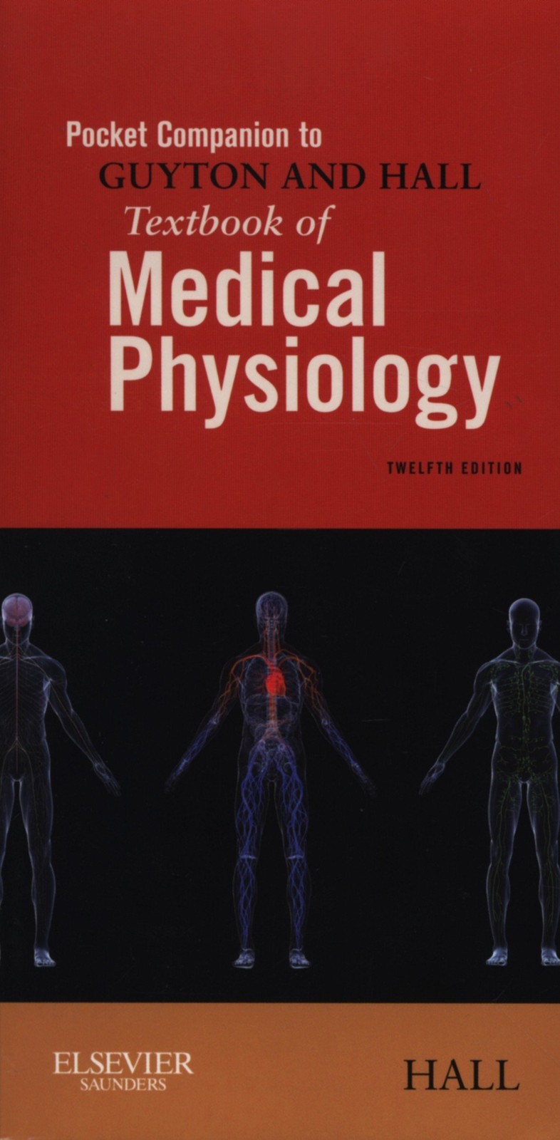 Pocket Companion to Guyton and Hall Textbook of Medical Physiology (Guyton P…