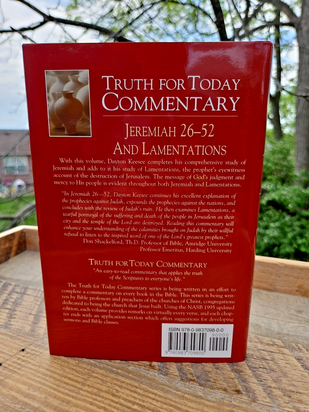 Truth for Today Commentary: Jeremiah 26-52 Lamentations by Dayton Keesee HCDJ