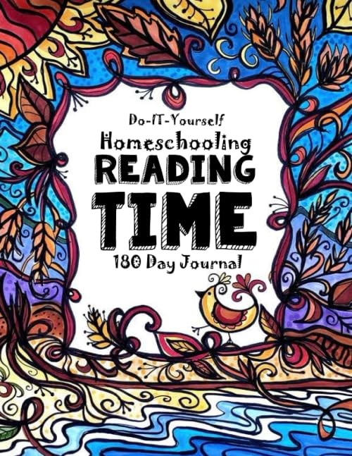 Reading Time – 180 Day Journal: Do-It-Yourself Homeschooling