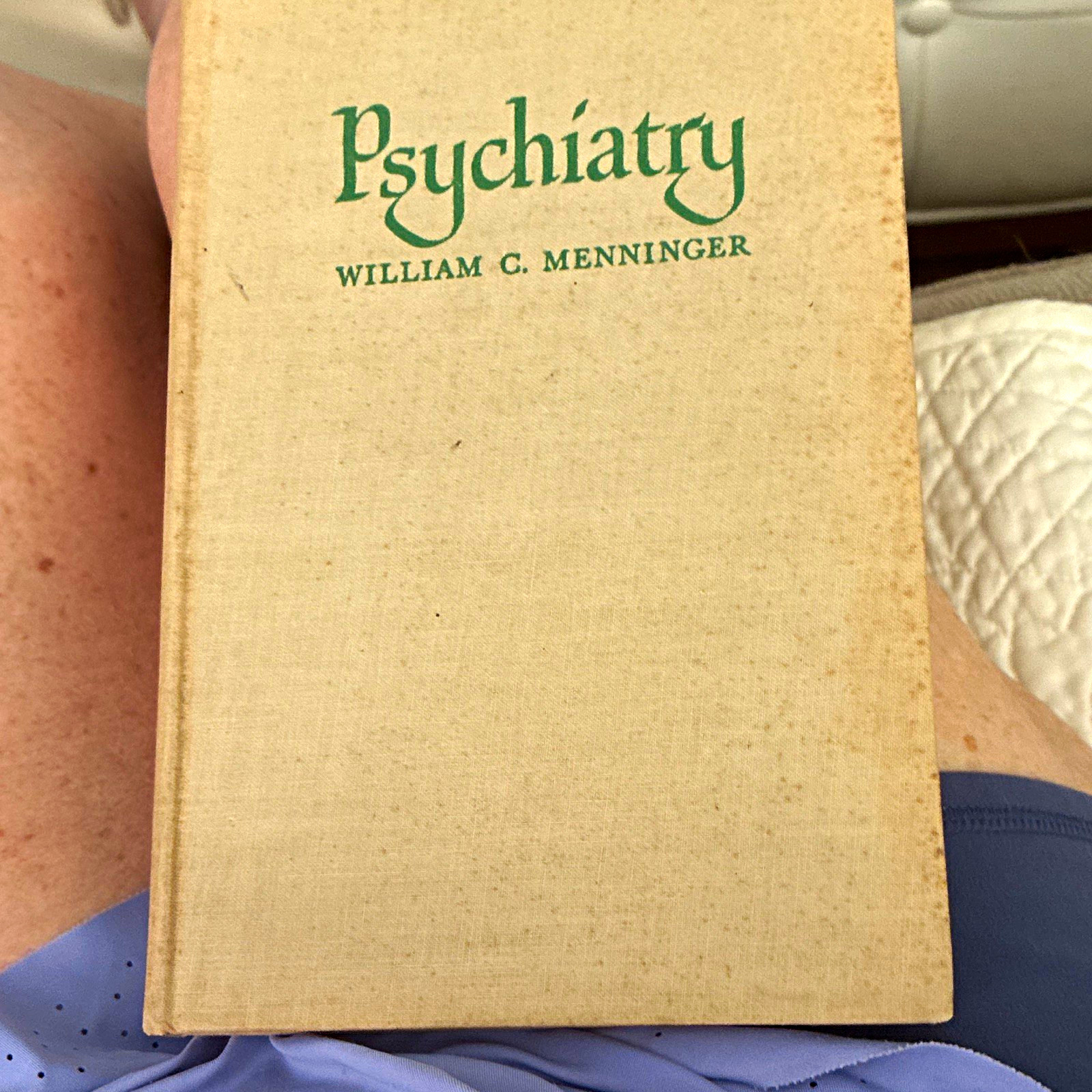 Cornell University Press Psychiatry: Its Evolution and Present Status HC 1948