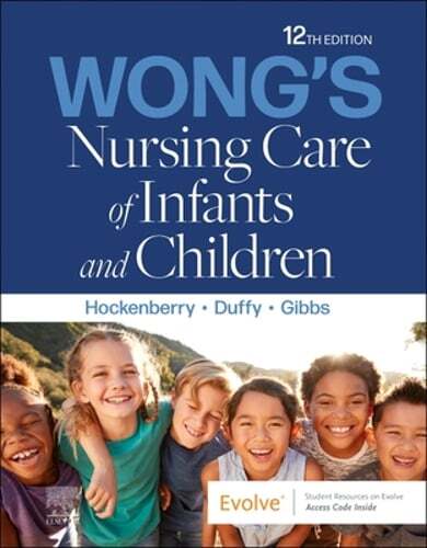 Wong’s Nursing Care of Infants and Children by Hockenberry: Used