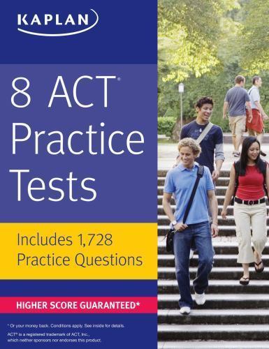 8 ACT Practice Tests: Includes 1,728 Practice Questions (Kaplan Test Prep)
