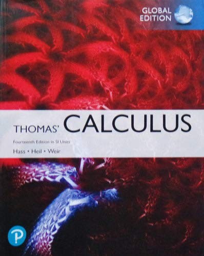 THOMAS’ CALCULUS IN SI UNITS By Joel R. Hass & Christopher E. Heil **Mint**