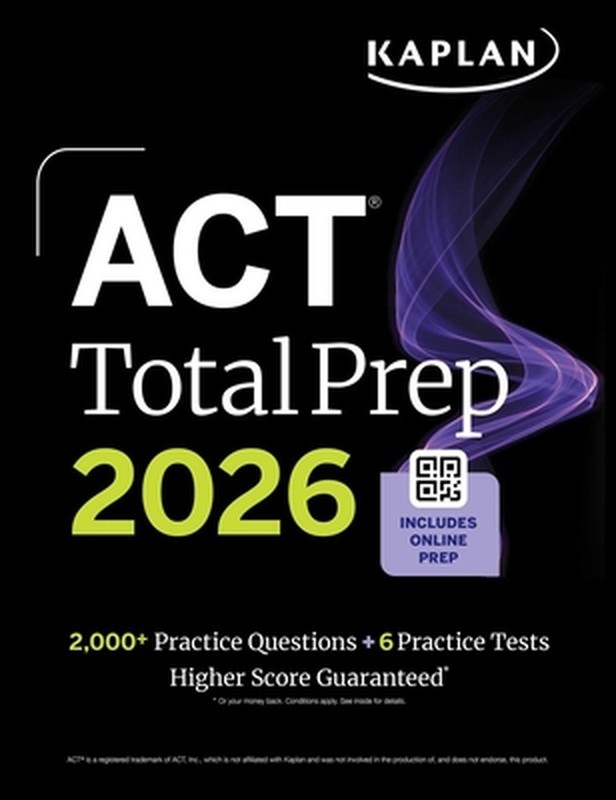 ACT Total Prep 2026: Includes 6 Full Length Tests, 2,000+ Practice Questions + O