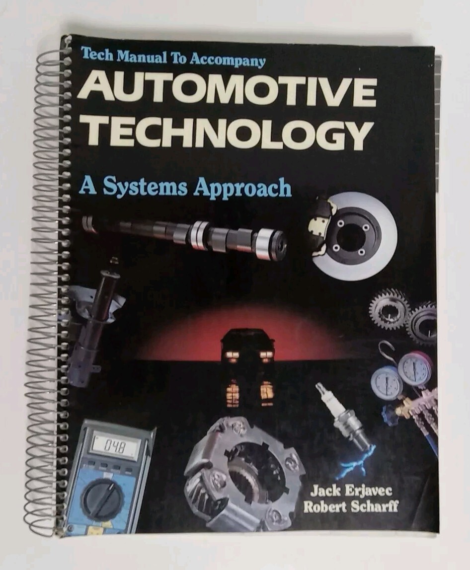 Automotive Technology A Systems Approach Jack Erjavec & Robert Schaefer Workbook