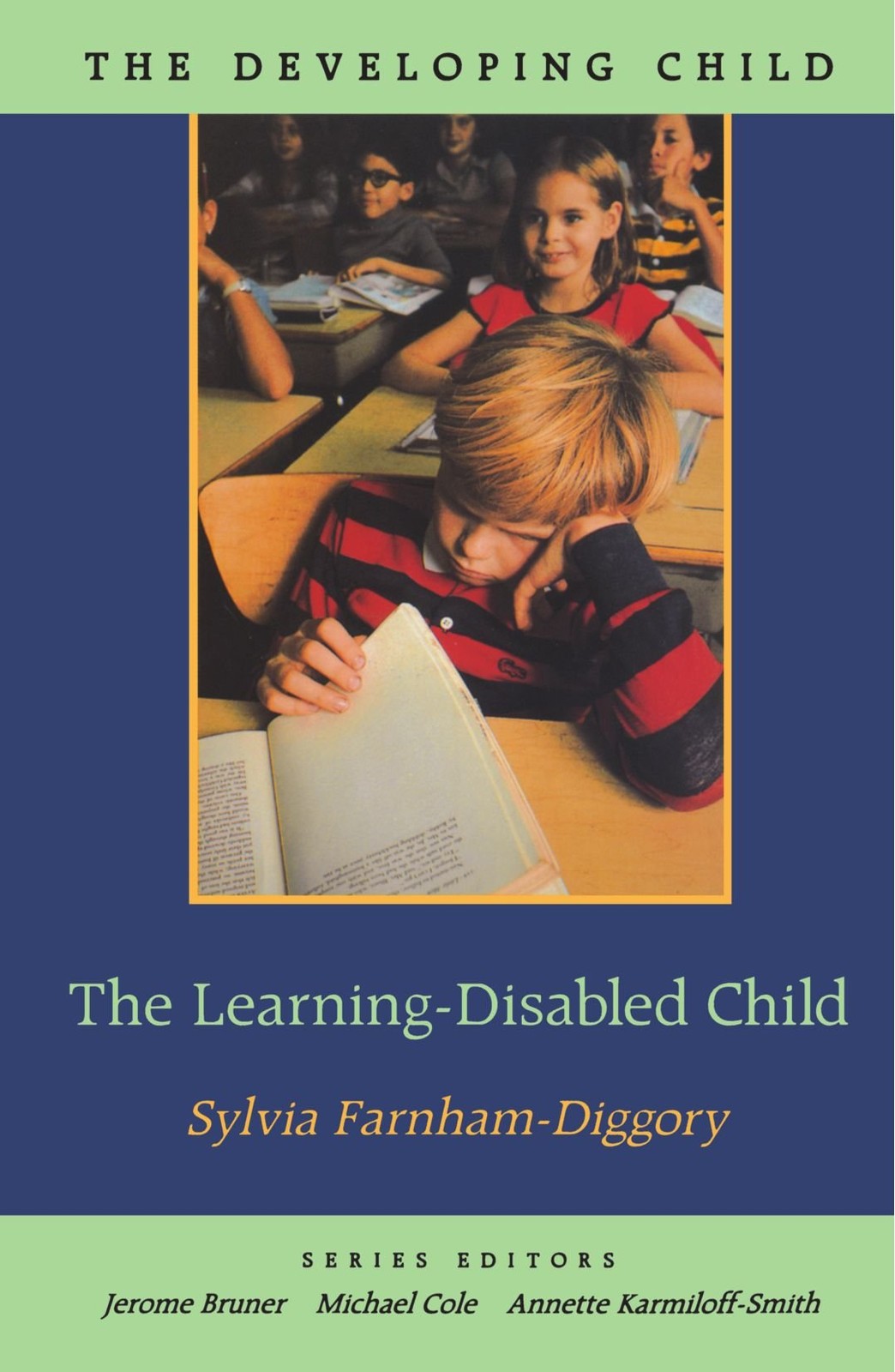 The Learning-Disabled Child: Second Edition (The Developing Child) – paperba…