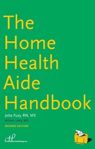 The Home Health Aide Handbook – paperback Fuzy, Jetta|Leahy, William