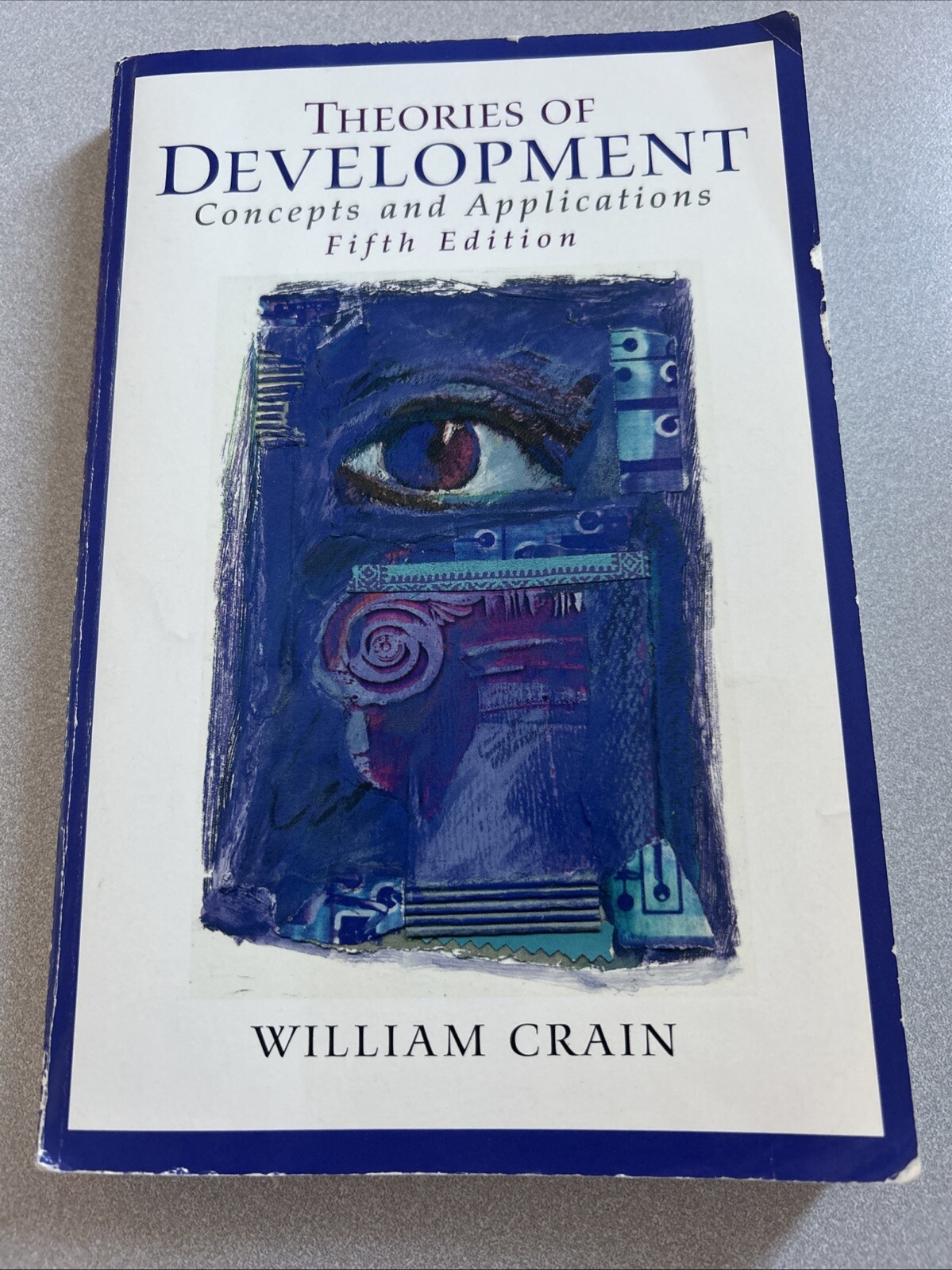 Theories of Development : Concepts and Applications by William C. Crain…