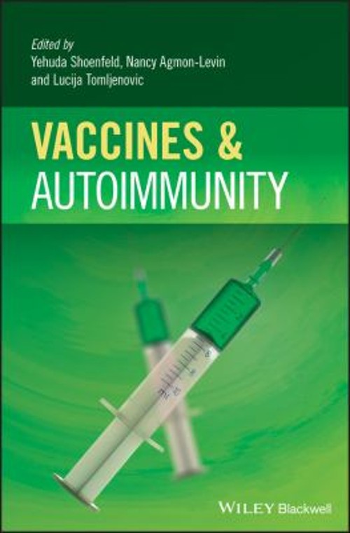 Vaccines and Autoimmunity Hardcover