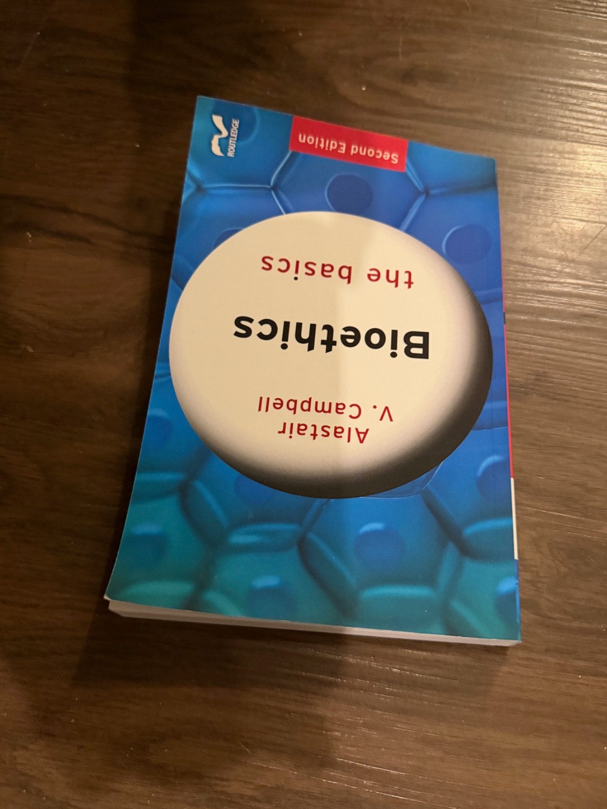 The Basics Ser.: Bioethics: the Basics by Alastair V. Campbell (2017, Trade…