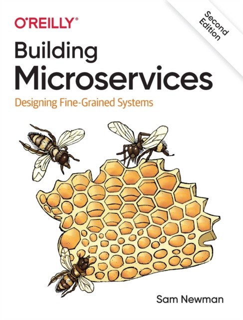 Building Microservices by Sam Newman PAPERBACK 9781492034025