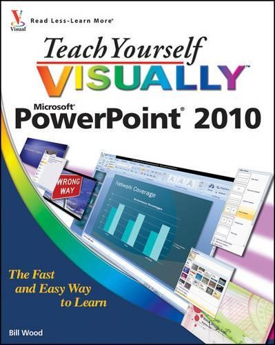 Teach Yourself VISUALLY PowerPoint 2010 (T… by Wood, Bill Paperback / softback