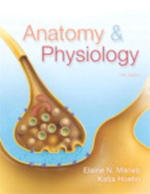 Anatomy and Physiology Hardcover Elaine N., Hoehn, Katja Marieb