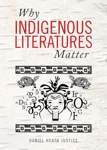 Why Indigenous Literatures Matter (Indigenous Studies) Dani