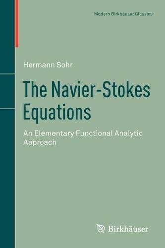 Hermann Sohr The Navier-Stokes Equations (Paperback) (UK IMPORT)
