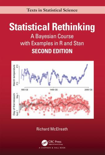 Statistical Rethinking: A Bayesian Course with Examples in R and STAN (Chapman &