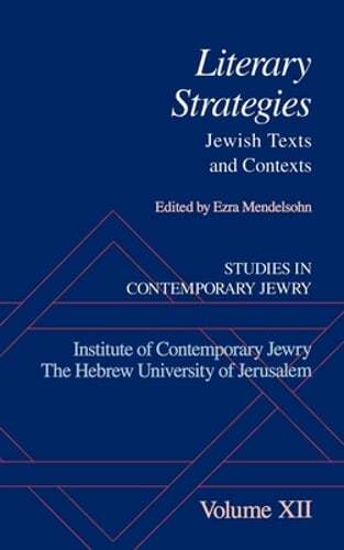 Studies in Contemporary Jewry: Volume XII: Literary Strategies: Jewish Texts and