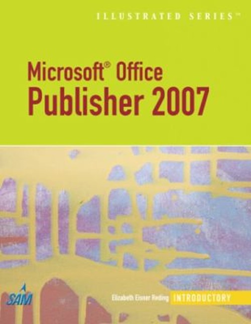 Microsoft Office Publisher 2007 Perfect Elizabeth Eisner Reding