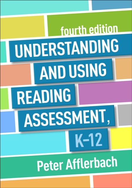 Understanding and Using Reading Assessment K12 by Peter Afflerbach PAPERBACK