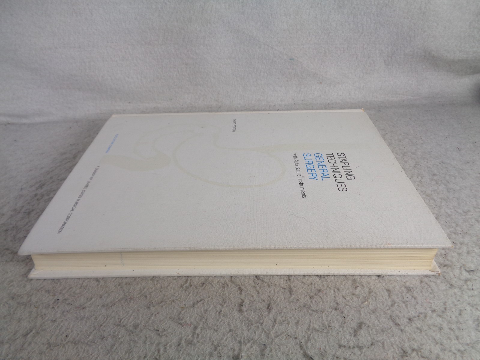 Stapling Techniques General Surgery Auto Suture Instruments 3rd Ed HC Book