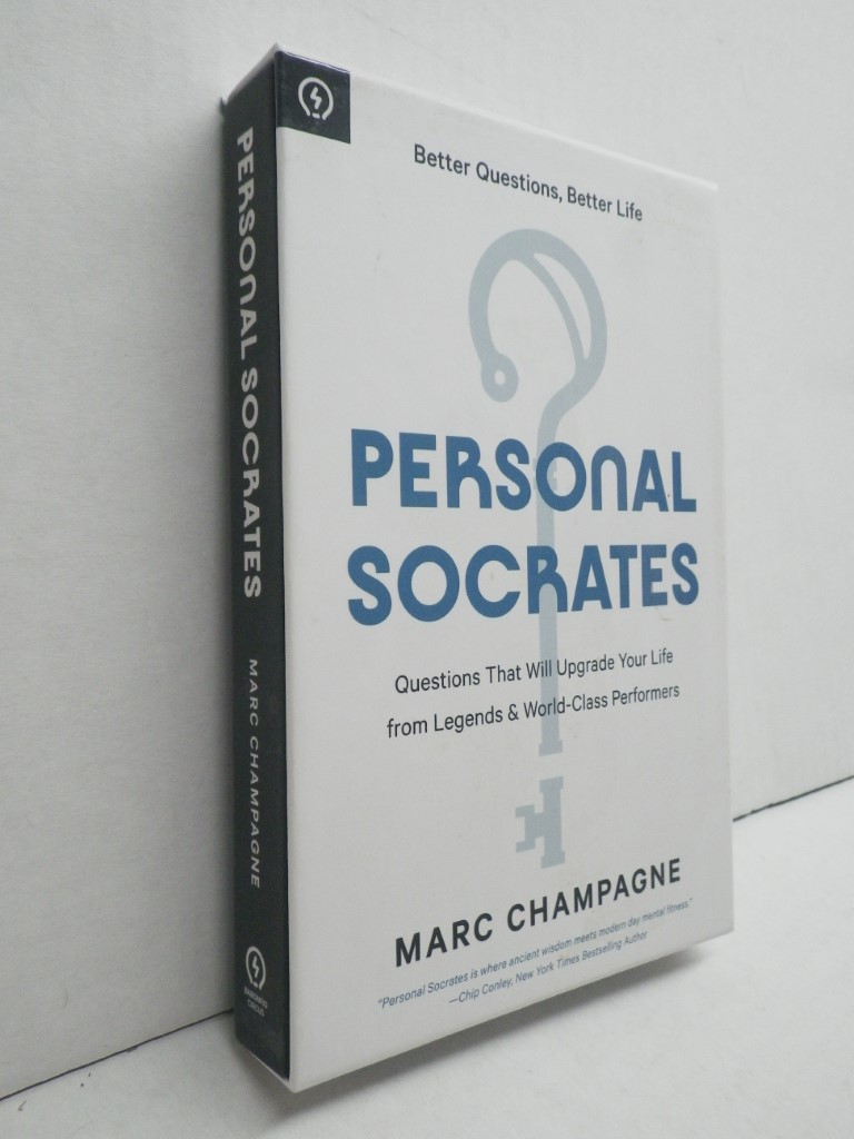 Personal Socrates: Questions That Will Upgrade Your Life from Legends & World-..