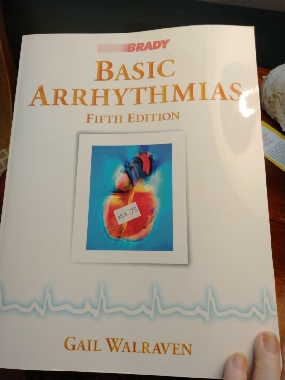 Basic Arrhythmias Fifth Ed Gail Walraven Brady Prentice Hall-VG