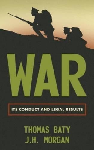 T Baty Thomas Baty J H Morgan War (Hardback) (UK IMPORT)