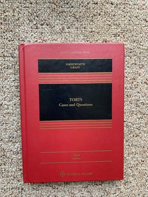 Aspen Casebook Ser.: Torts : Cases and Questions by Ward Farnsworth and Mark F.