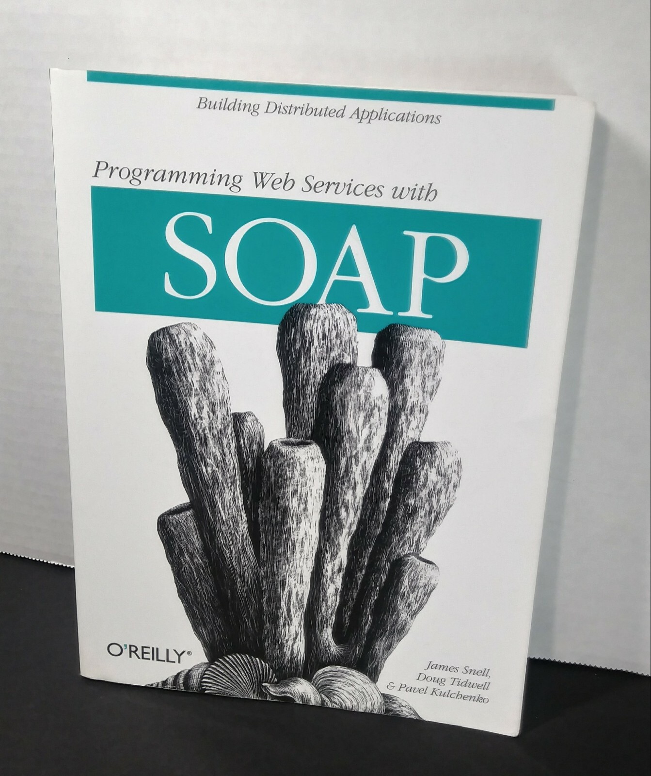 O’Reilly Programming Web Services With SOAP: 2002 Simple Object Access Protocol