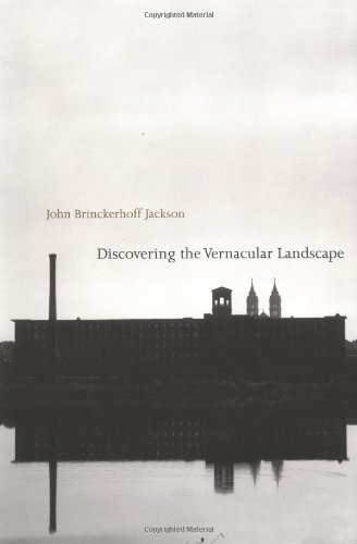DISCOVERING THE VERNACULAR LANDSCAPE By John Brinckerhoff Jackson **Excellent**